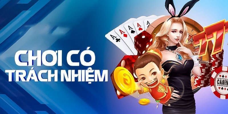 Điều đặc biệt khi chơi có trách nhiệm